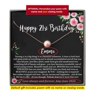 May include: A black box with a white and pink floral design. The box contains a gold necklace with a pearl pendant. The box also includes a poem that reads "Happy 21st Birthday" and "Love always and forever, Amy-June 2026".