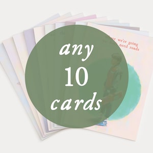 Any 10 Greeting Cards - Save 40%