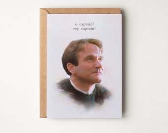 May include: A greeting card featuring a portrait of Robin Williams with the text "o captain! my captain!"
