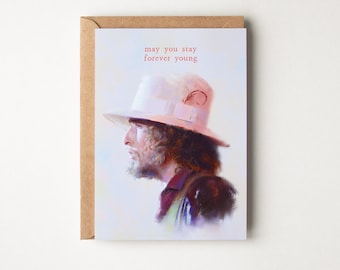 Bob Dylan "Forever Young" - Greeting Card