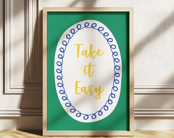 Take It Easy Wall Art – Quirky Green Quote Print, Dopamine Poster, Relaxation Quote, Retro Aesthetic, Dorm & Office Decor, Digital Download