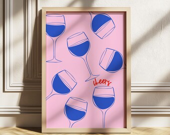 Cheers Quote Wine Glass Print, Pink & Blue Quirky Dopamine Decor, Fun Retro Bar Poster,  Modern Kitchen Decor, Digital Download