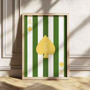 Luck be a Lady-Playing Card Poster Print, Ace of Spade Wall Art, Green Stripe Wall Art, Lucky girl aesthetic poster, Girly Office decor