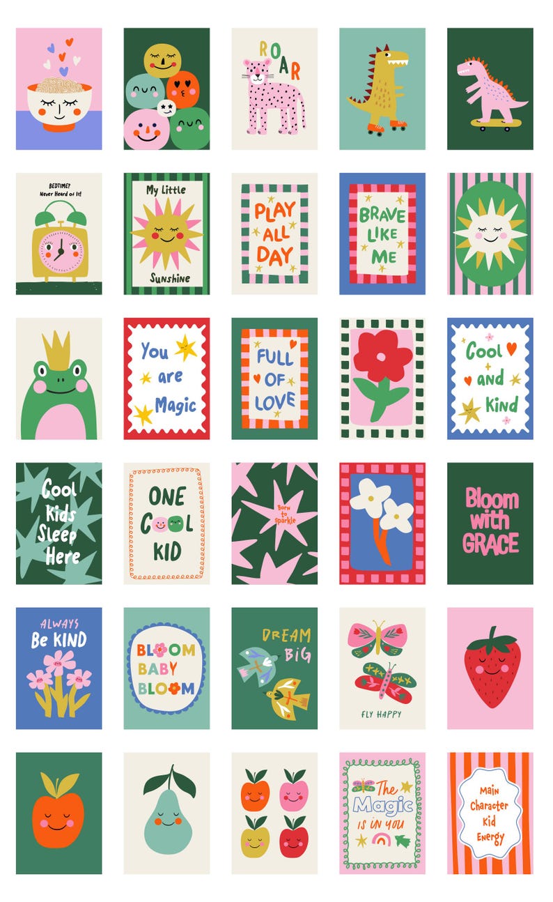 May include: A selection of vibrant art prints with playful illustrations. The prints showcase images of animals, fruits, and positive messages such as "Bloom Baby Bloom" and "The Magic is in You."