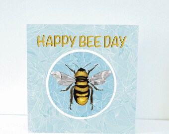 Happy Bee Day Card - Birthday Card - Gift - Greeting Cards - Bee Card