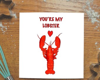 You're My Lobster Card, Card For A Loved one, You’re My Lobster, Valentine's Card, Valentine's Gift