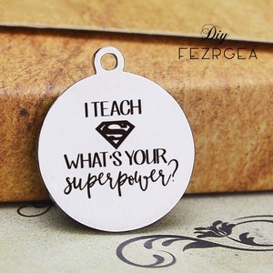 ¿Cuál es su encanto de acero inoxidable superpoder, personalizado enseño encantos, encantos personalizados / colgantes, encantos de brazalete de collar