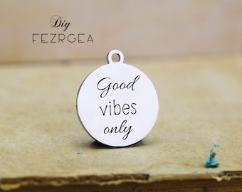 Vibes Stainless Steel Charm,Personalized good vibes only Engraved Charms, Bangle Charms