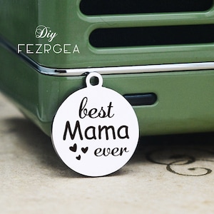 Mama Stainless Steel Charm,Personalized Best mama ever Laser Engraved Charms, Bangle Charms
