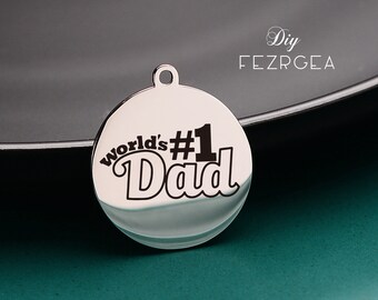 World es No.1 Dad Edelstahl Charm,Personalisierte Gravur Charms,Personalisierte Charms/Anhänger,Halskette Armreif Charms
