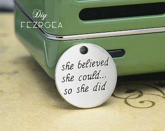 15PCS Antique silver she believed  charms. she could charm so she did charm word pendants. CM645