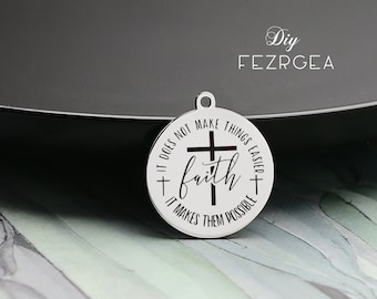 Encanto del acero inoxidable de la fe, encantos grabados personalizados, encantos/colgantes de encargo, colgante de la fe.