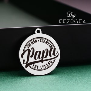 Papa Stainless Steel Charm,Personalizado el hombre el mito la leyenda Amuletos grabados,Amuletos personalizados / Colgantes