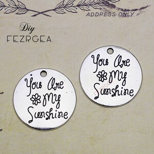 15PCS--25mm, Plata antigua Usted es mi sol Charms.Words colgantes.