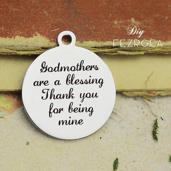 Godmothers are a blessing Stainless Steel Charm,Personalized religion Engraved Charms,Custom charms/Pendants,Necklace Bangle Charms