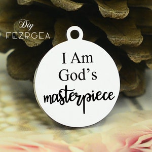 I am god's masterpiece Stainless Steel Charm,Personalized Jesus Engraved Charms,Custom charms/Pendants,Necklace Bangle Charms