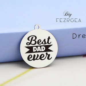 El mejor papá de todos los tiempos encanto de acero inoxidable, papá personalizado encantos grabados, encantos personalizados / colgantes, collar brazalete encantos