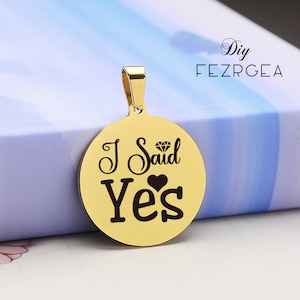 Dije sí Encanto de acero inoxidable, personalización personalizada encantos grabados con láser, colgantes de boda.