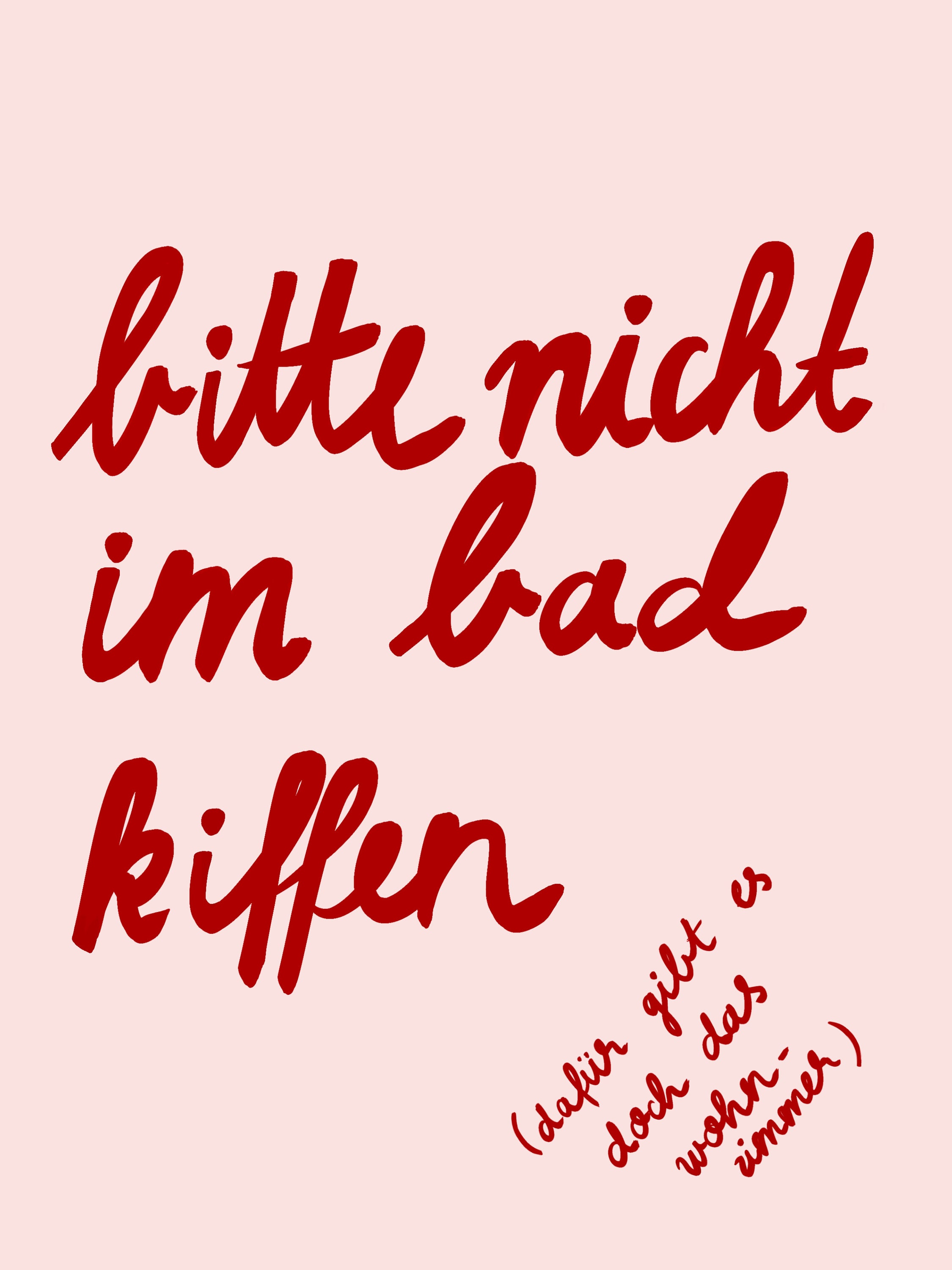 Digital Download Poster Bitte nicht im Bad kiffen Poster Lustig