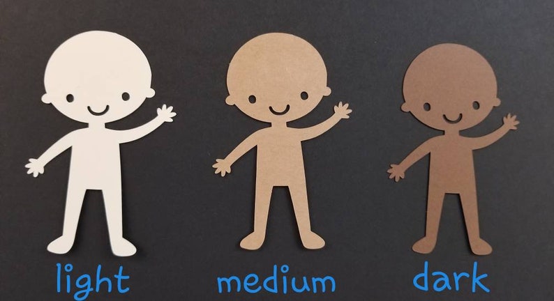 May include: Three paper cutouts of people in different skin tones, labeled "light", "medium", and "dark".