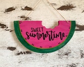 Sweet summertime watermelon sign summer sign summer decor watermelon wall hanging summer wood sign happy summer fruit summer signs