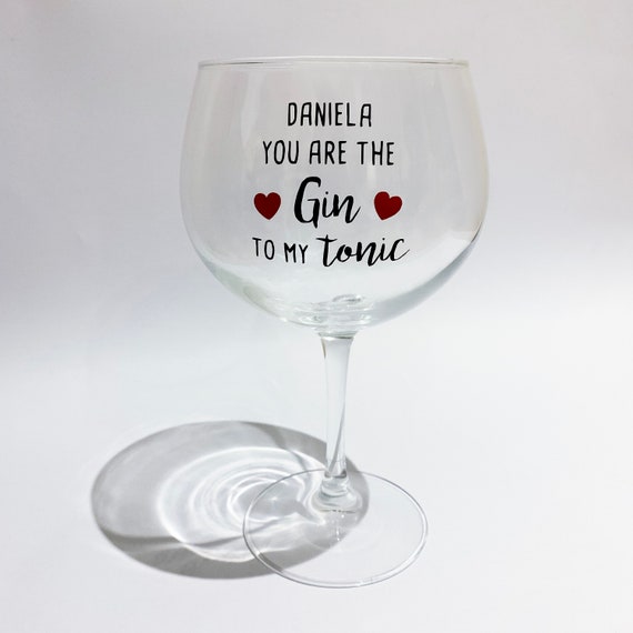 Personalised You Are The Gin To My Tonic Gin Glass Etsy