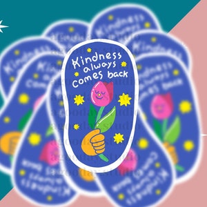 Waterdichte vinylsticker #WPS004 Vriendelijkheid komt altijd terug / Bullet Journal Stickers, Scrapbook Stickers, Tulp, Waterdichte Stickers