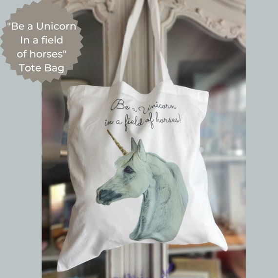 Unicorn Tote Bag. be a Unicorn in a Field of Horses Personalise the Wording for Free Large Cotton Feel Perfect Gift Great for Shopping Etsy Australia