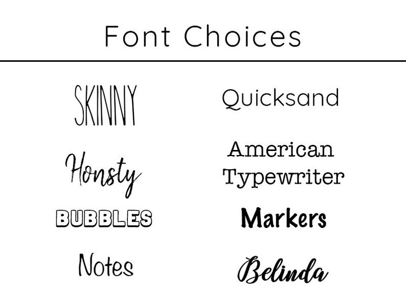 K&ouml;nnte beinhalten: Ein Diagramm mit dem Titel "Font Choices" zeigt verschiedene Schriftstile. Die Schriften sind: "Skinny", "Honsty", "Bubbles", "Notes", "Quicksand", "American Typewriter", "Markers" und "Belinda".