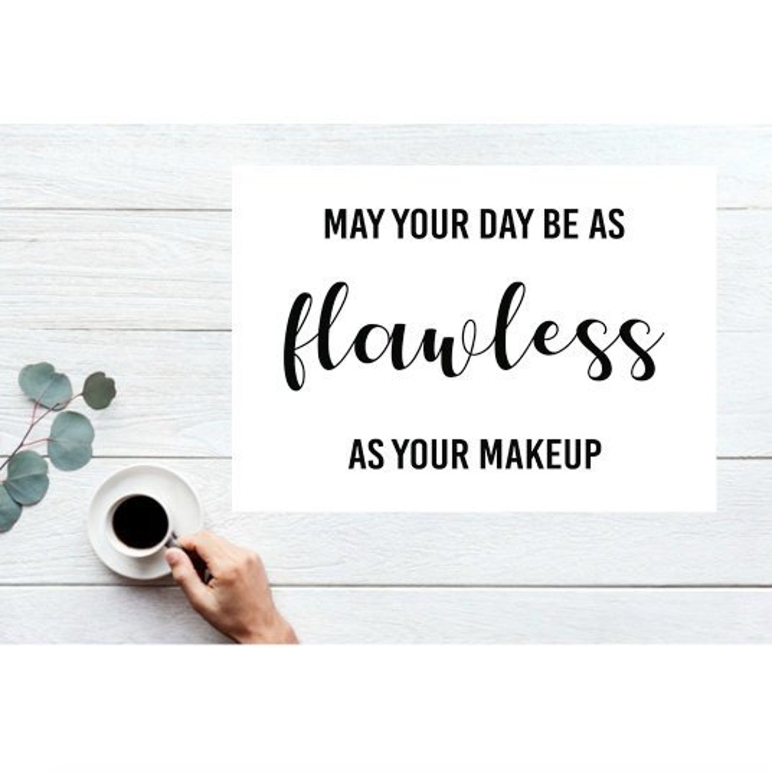 Makeup wall art makeup quote makeup print makeup printable | Etsy
