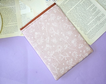 Floral Book Sleeve, Bibliophile Merch, E-Reader Pouch, Kindle Gift, Paperback Sleeve, Teacher Gift Ideas, Bookish Merch, Padded Book Cover