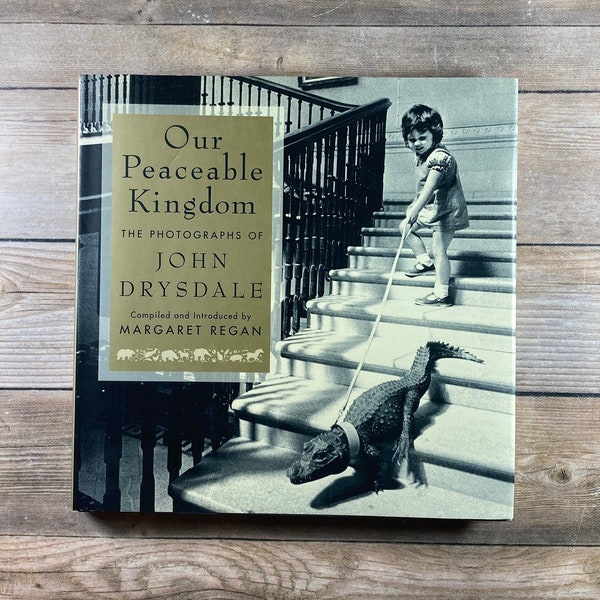 2000 "OUR PEACEABLE KINGDOM~The Photographs of John Drysdale"  Ugandan/English Photographer Hardcover Book Dust Jacket Free Shipping