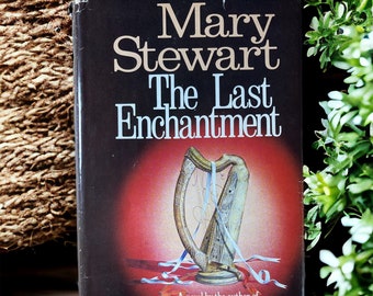 Vintage Hardcover: The Last Enchantment by Mary Stewart (1979)