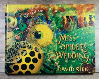 1995 "MISS SPIDER'S WEDDING" First Printing David Kirk Illustrations Vintage Hardcover Children's Book Scholastic stoneridgebooks Free Ship