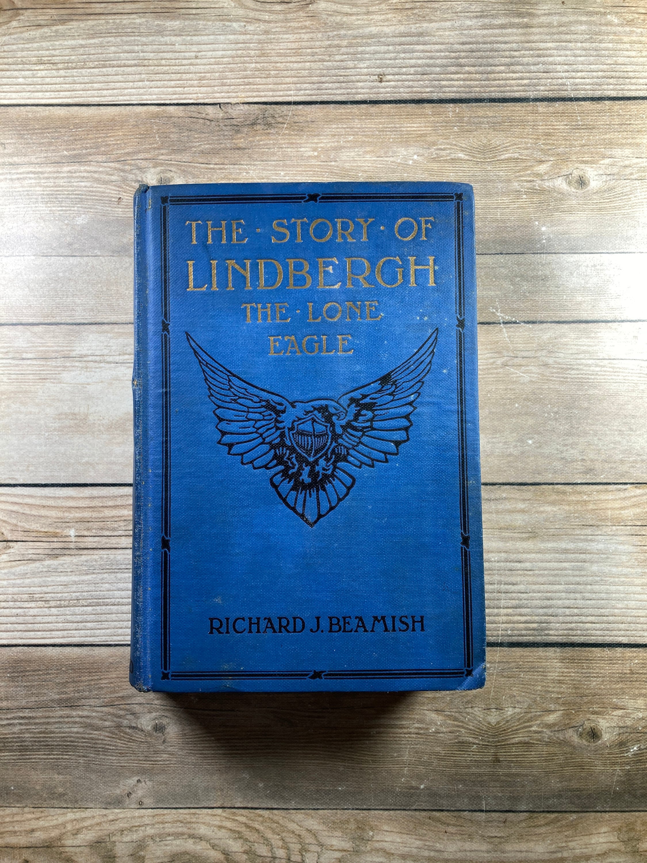 古書　 LINDBERGH THE LONE EAGLE The Boy's Story of Lindbergh the Lone Eagle by Beamish
