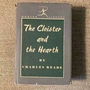 The Cloister and the Hearth~ A Tale of the Middle Ages Charles Reade English Author Vintage Hardcover Book The Modern Library Free Ship