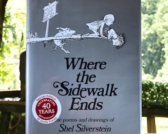 2004 &quot;Where the Sidewalk Ends&quot; 40th Anniversary Shel Silverstein Hardcover Dust Jacket Illustrated Vintage Children&#39;s Book Poetry Book