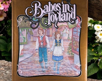 Babes in Toyland: 1986 First Edition, Illustrated Vintage Kids