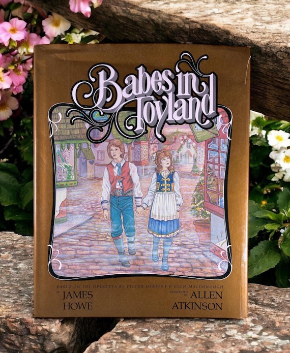 Babes in Toyland: 1986 First Edition, Illustrated Vintage Kids