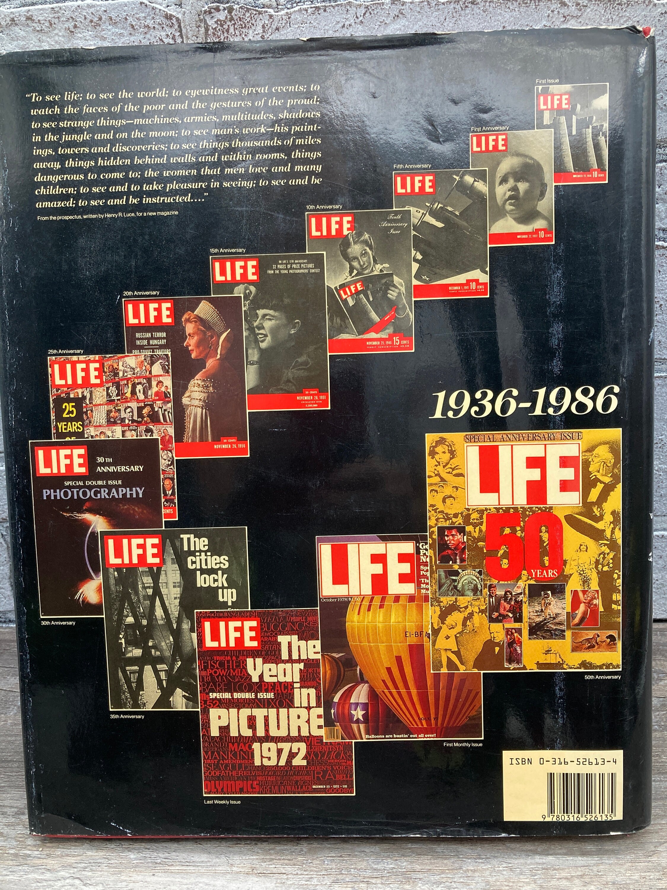 Life 50, 1936-1986 : the First Fifty Years by Life Magazine