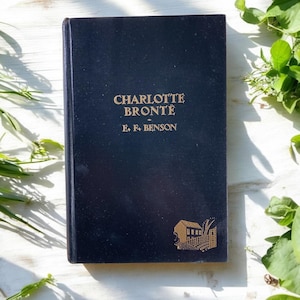 Rare~1932 &quot;CHARLOTTE BRONTE&quot;  First Edition 2nd Impression EF Benson Biography English Writer Illustrations Vintage Hardcover Book Free Ship