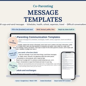May include: Co-Parenting Message Templates digital product featuring 30 copy-and-send messages for schedules, health, school, expenses, and travel. Includes a laptop and smartphone display showing text templates, plus Canva, Google Docs, Word, and PDF formats.