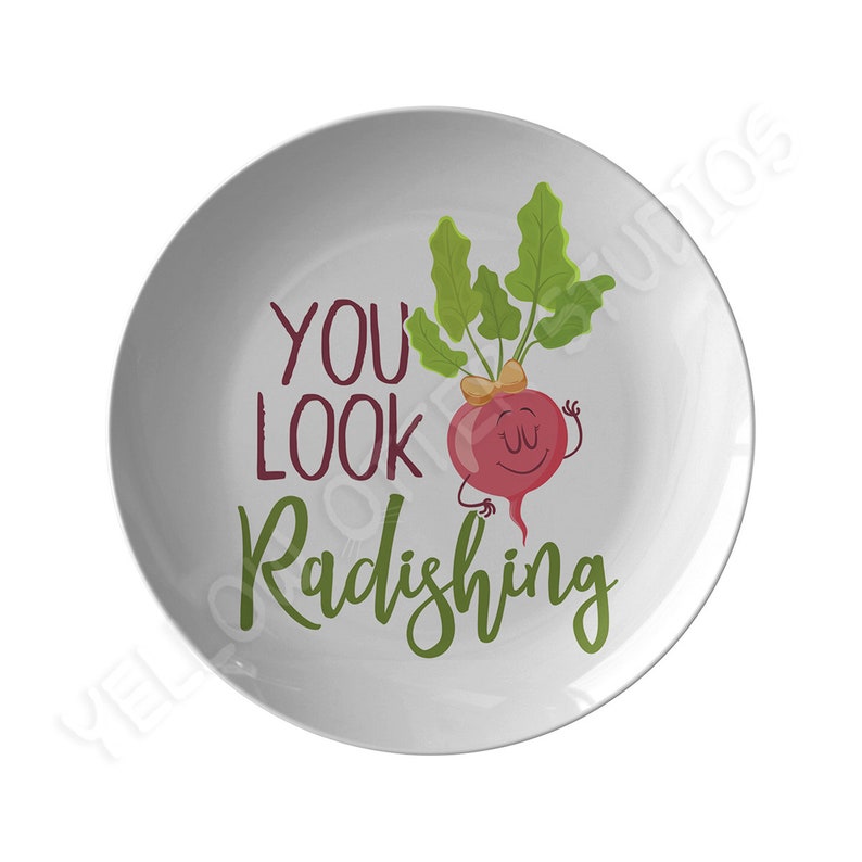 Radish Dinner Plate You Look Radishing Funny Radish Etsy