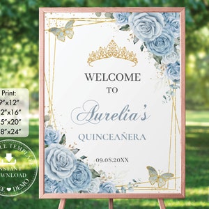 EDITABLE TEMPLATE Baby Blue Floral Gold Butterflies Quinceañera Welcome Sign Mis Quince XV 15 Sweet 16 18th 17th Birthday Printable QC18