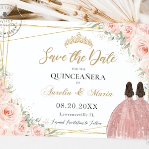 Blush Pink Floral Twins Princesses Gold Quinceañera Save the Date Card Printable EDITABLE TEMPLATE 15 Mis Quince Sweet 16th Birthday QC7