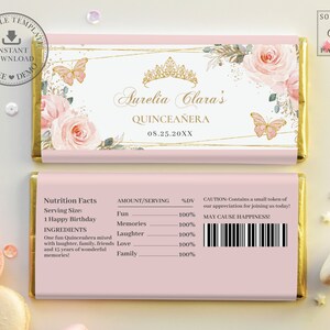 May include: Pink and gold chocolate bar wrapper with a floral design and a crown. The text reads "Aurelia Clara's Quinceañera 08.25.20XX". The back of the wrapper has a nutrition facts label and a barcode.