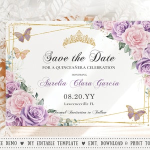 EDITABLE Save the Date Card Purple Lilac Pale Pink Floral Roses Butterflies Gold Quinceañera Quince Sweet 16 Birthday Digital Printable QC58