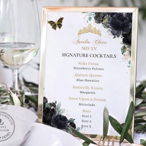 Black Floral Flowers Butterflies Gold Cocktails Bar Menu Sign EDITABLE TEMPLATE Quinceañera 15 XV Sweet Sixteen 16th Birthday Printable QC25