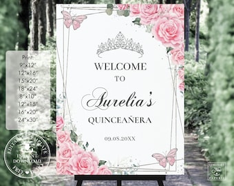 Pink Floral Roses Butterflies Silver Quinceañera Welcome Sign Printable EDITABLE TEMPLATE Mis Quince 15 XV Sweet 16 Birthday Download QC24