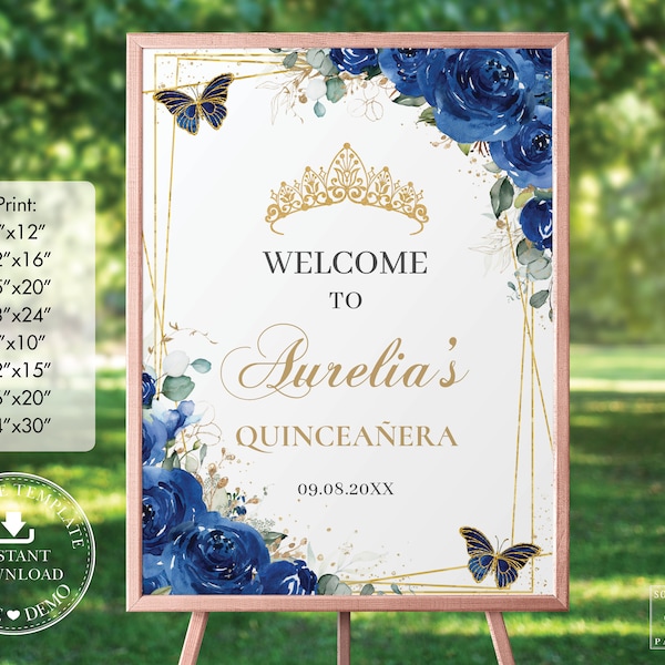 Royal Blue Floral Butterflies Quinceañera Welcome Sign Printable, EDITABLE TEMPLATE Mis Quince 15 Girl 16th Birthday, INSTANT Download, QC16